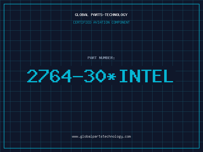 Aviation Part 2764-30*INTEL