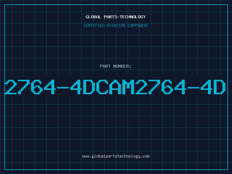 Aviation Part 2764-4DCAM2764-4D