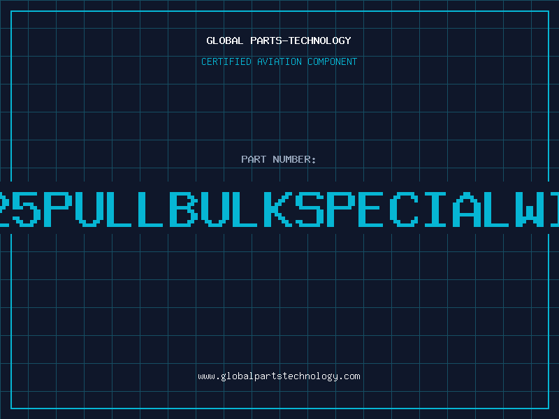 Aviation Part 276425PULLBULKSPECIALWINDOW
