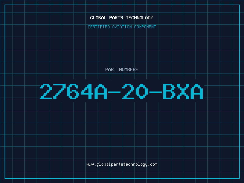 Aviation Part 2764A-20-BXA