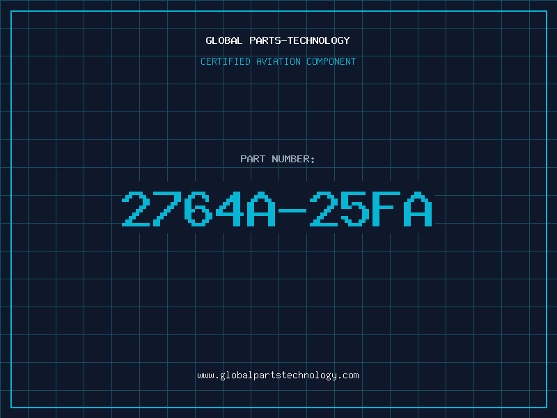 Aviation Part 2764A-25FA