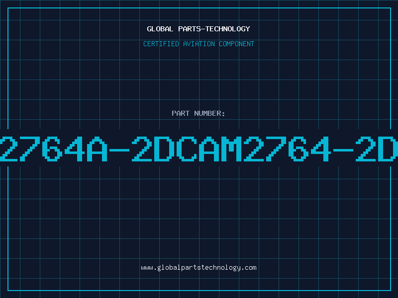 Aviation Part 2764A-2DCAM2764-2D