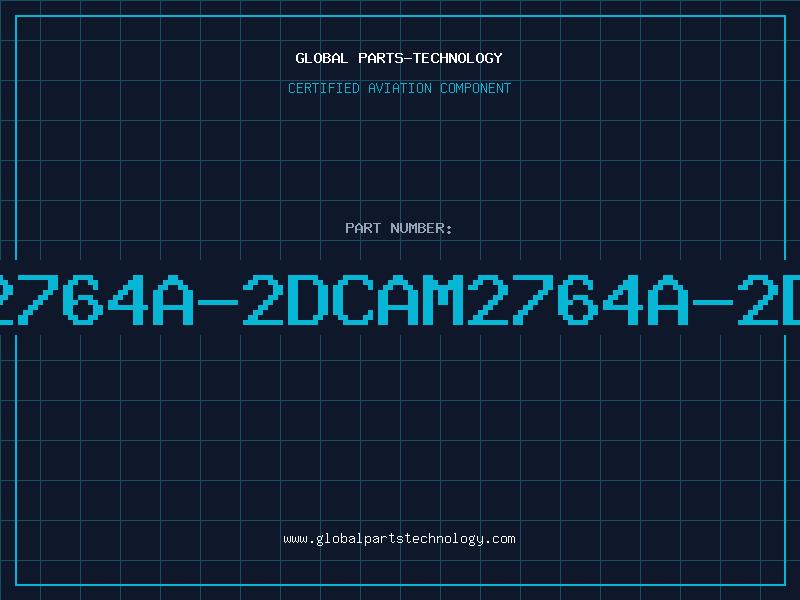 Aviation Part 2764A-2DCAM2764A-2D