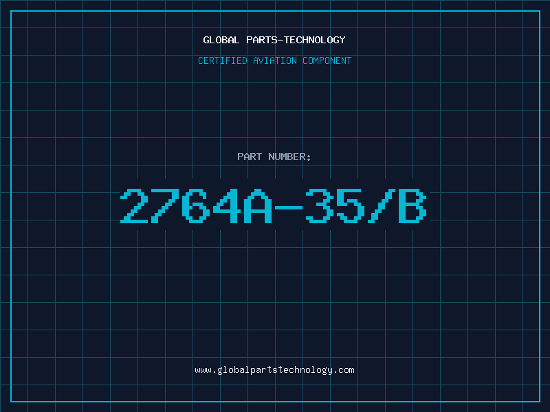 Aviation Part 2764A-35/B