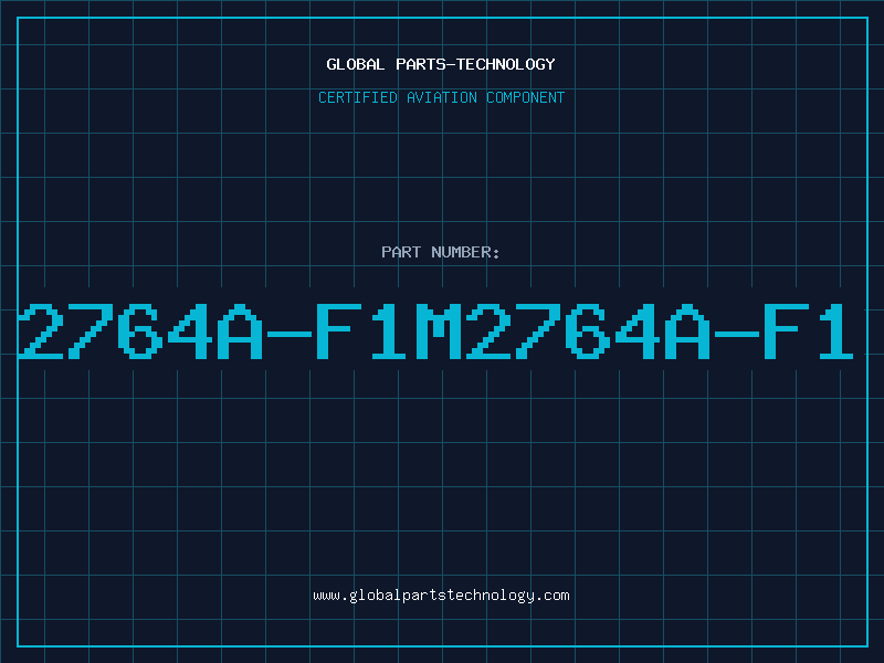 Aviation Part 2764A-F1M2764A-F1