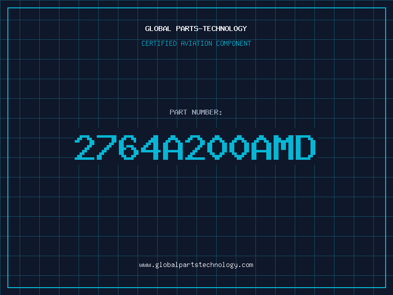 Aviation Part 2764A200AMD