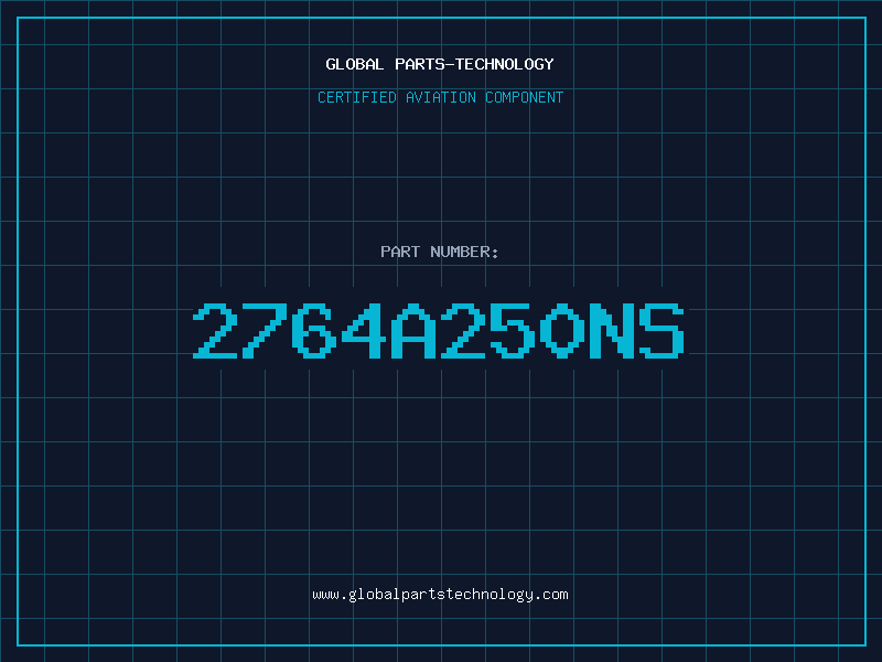 Aviation Part 2764A250NS