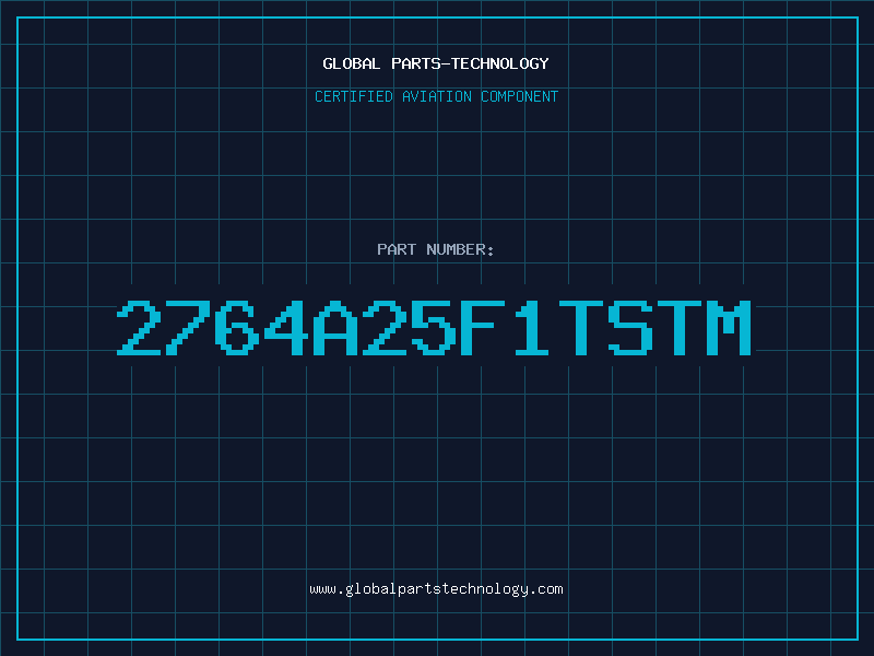Aviation Part 2764A25F1TSTM