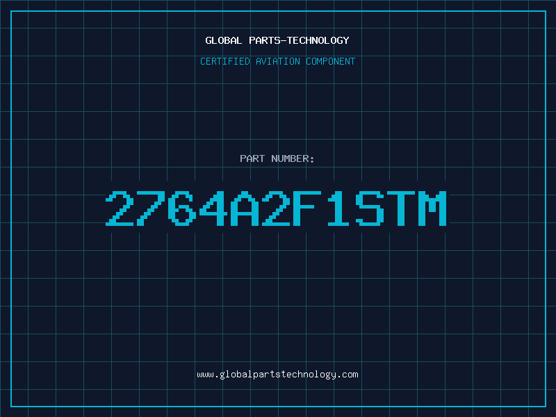 Aviation Part 2764A2F1STM