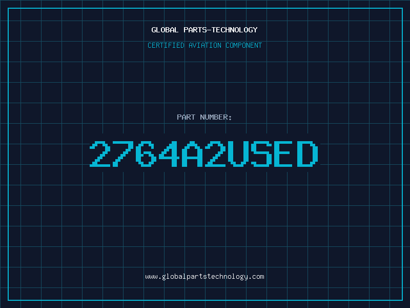 Aviation Part 2764A2USED