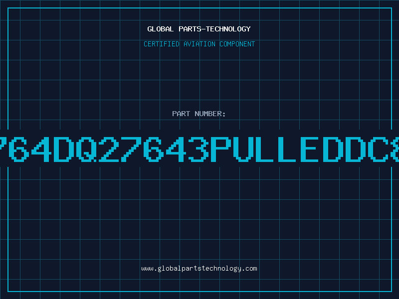 Aviation Part 2764DQ27643PULLEDDC87