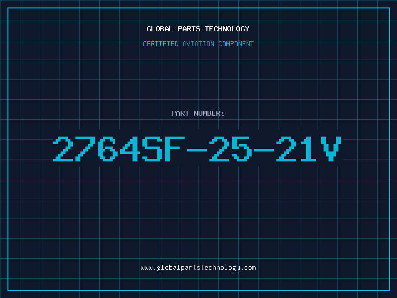Aviation Part 2764SF-25-21V