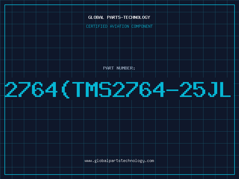 Aviation Part 2764TMS2764-25JL