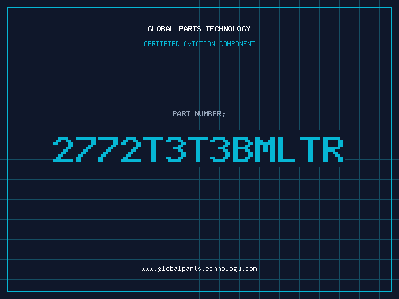 Aviation Part 2772T3T3BMLTR