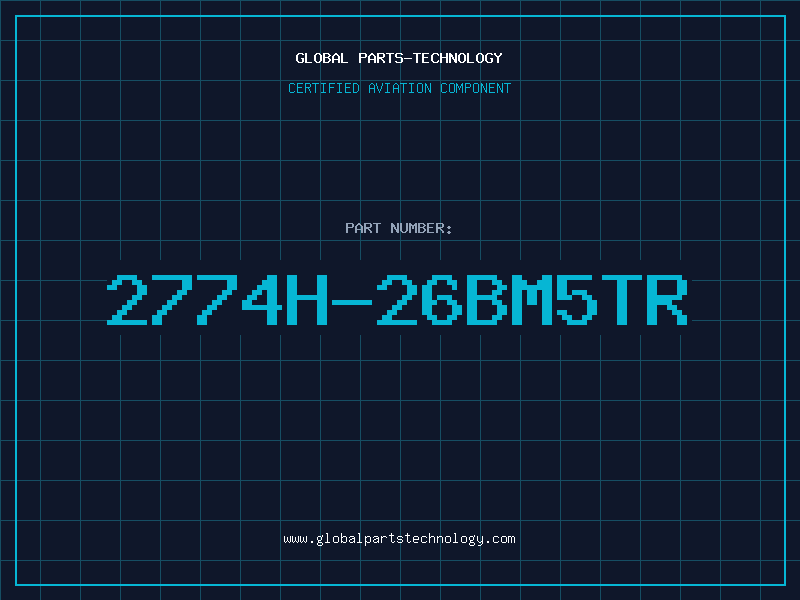 Aviation Part 2774H-26BM5TR
