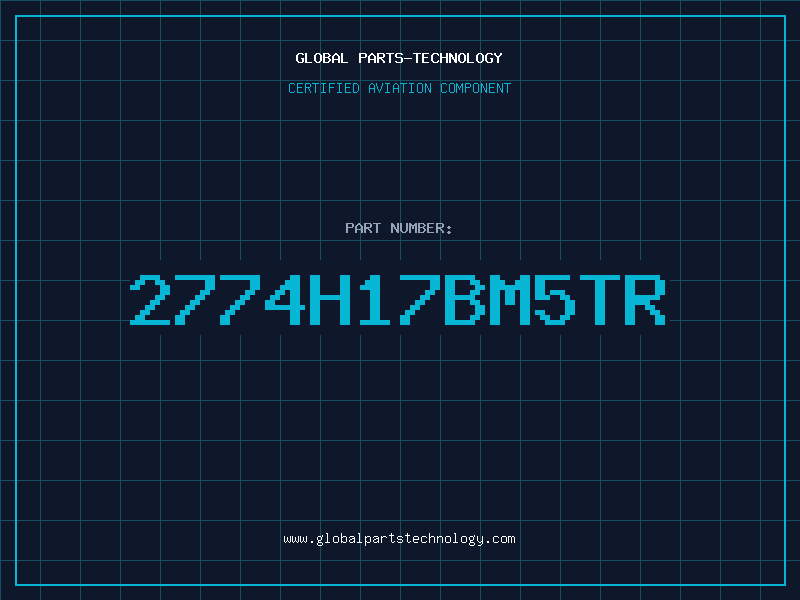 Aviation Part 2774H17BM5TR