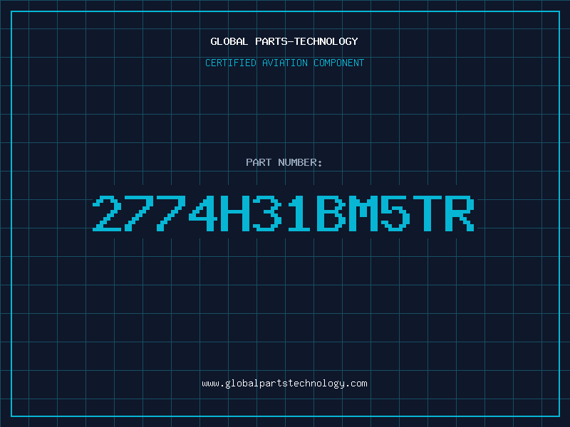 Aviation Part 2774H31BM5TR