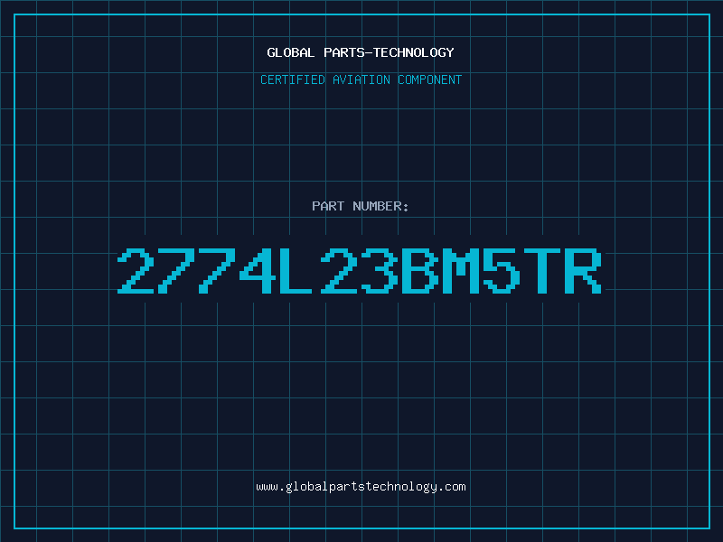 Aviation Part 2774L23BM5TR