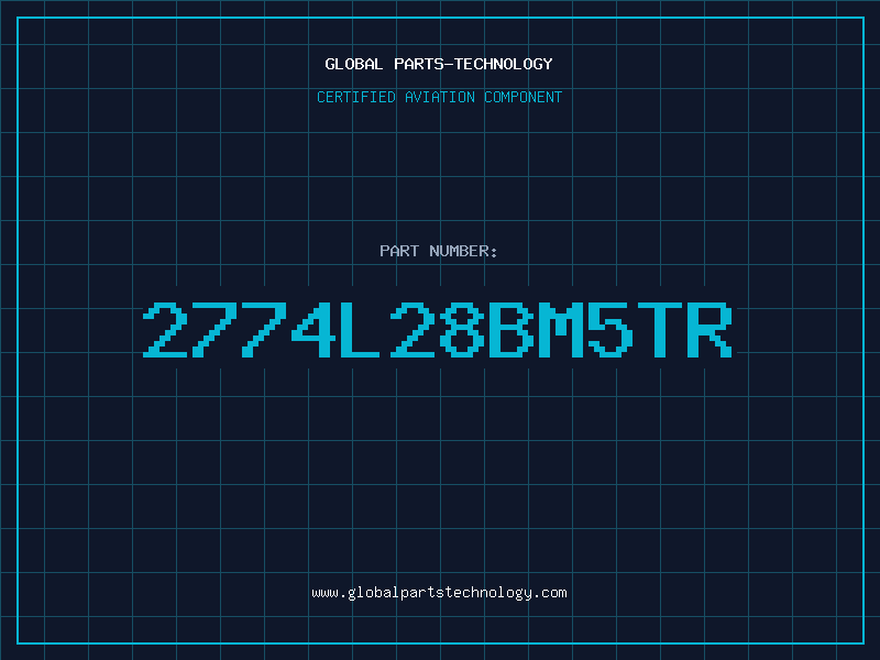 Aviation Part 2774L28BM5TR