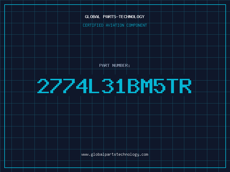 Aviation Part 2774L31BM5TR