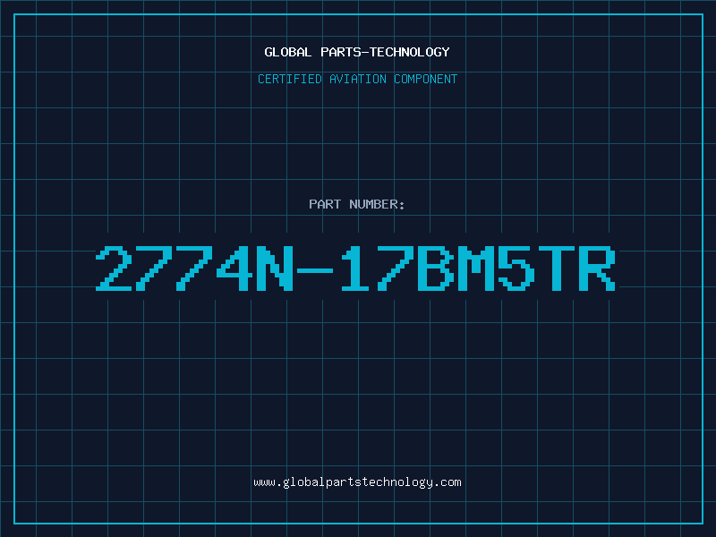 Aviation Part 2774N-17BM5TR
