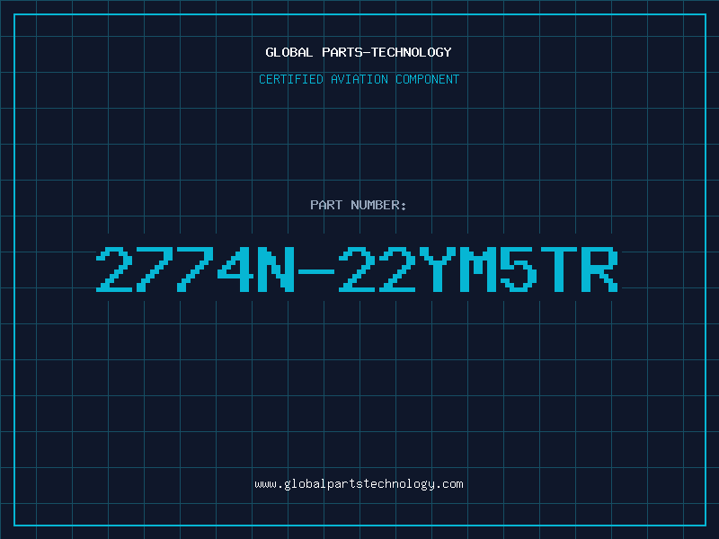 Aviation Part 2774N-22YM5TR