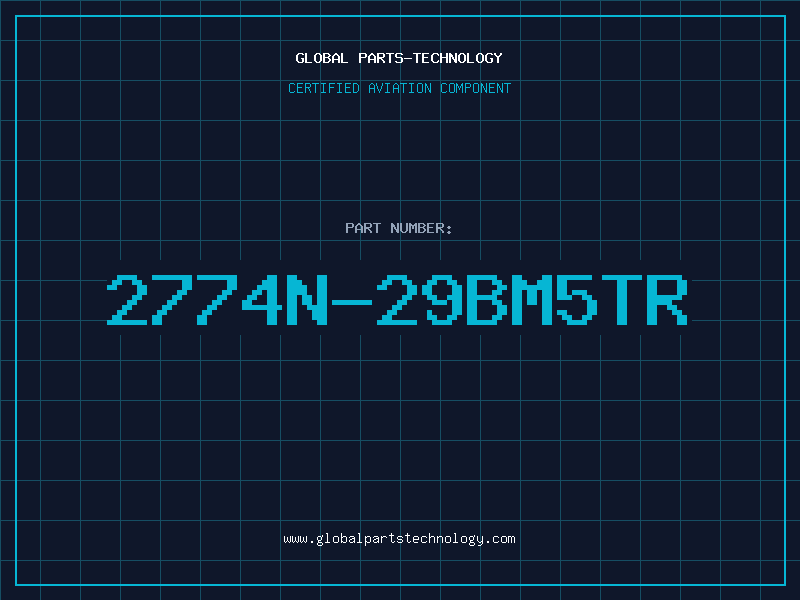 Aviation Part 2774N-29BM5TR