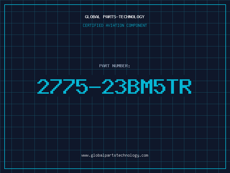 Aviation Part 2775-23BM5TR