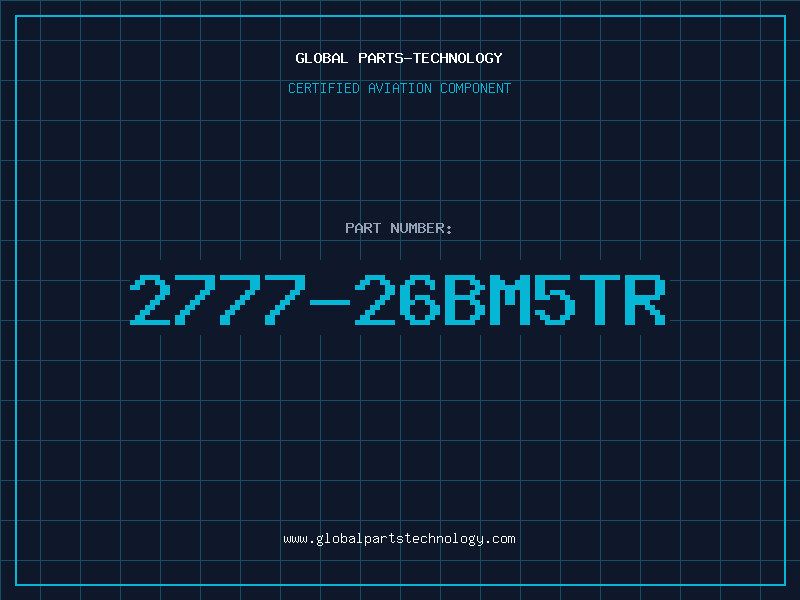 Aviation Part 2777-26BM5TR