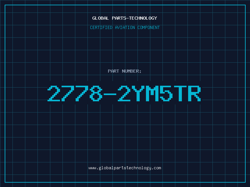 Aviation Part 2778-2YM5TR