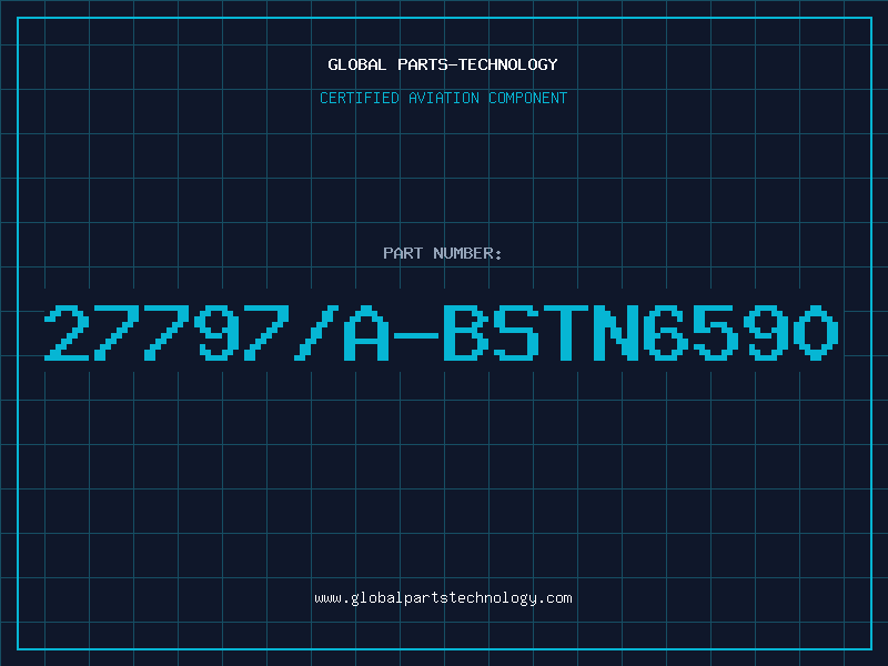 Aviation Part 27797/A-BSTN6590