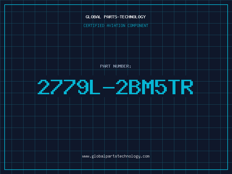 Aviation Part 2779L-2BM5TR