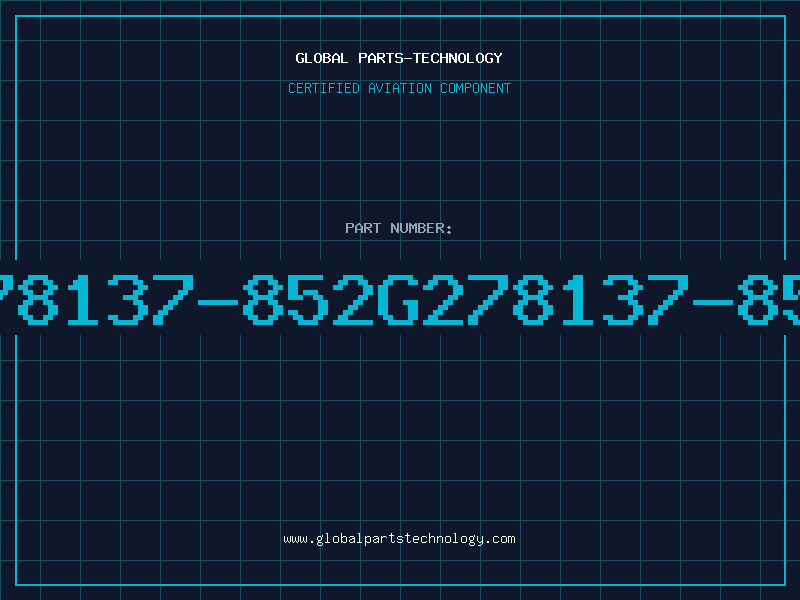 Aviation Part 278137-852G278137-852