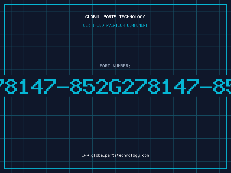 Aviation Part 278147-852G278147-852