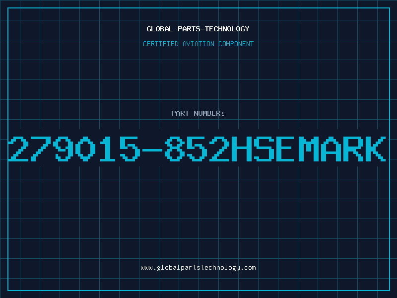 Aviation Part 279015-852HSEMARK