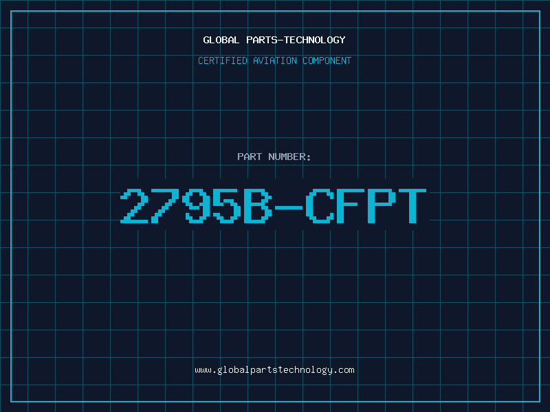 Aviation Part 2795B-CFPT