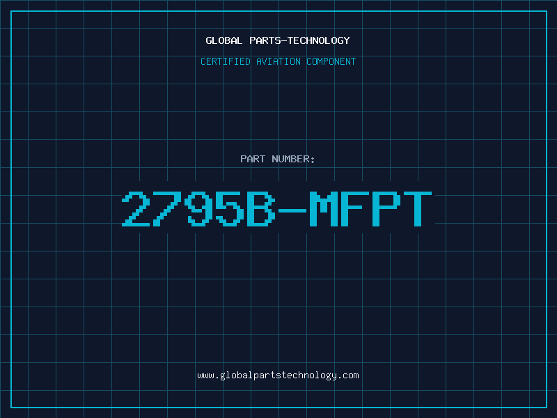 Aviation Part 2795B-MFPT