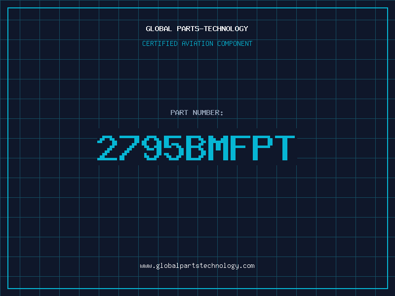 Aviation Part 2795BMFPT