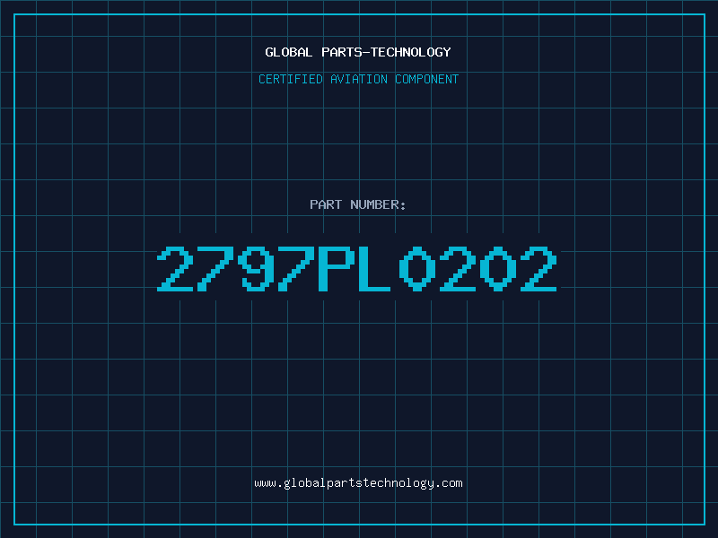 Aviation Part 2797PL0202