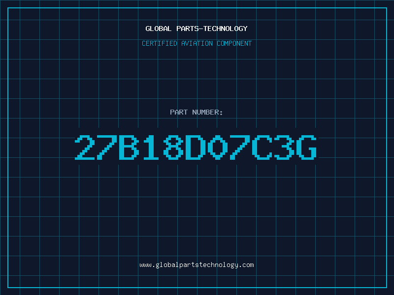 Aviation Part 27B18D07C3G