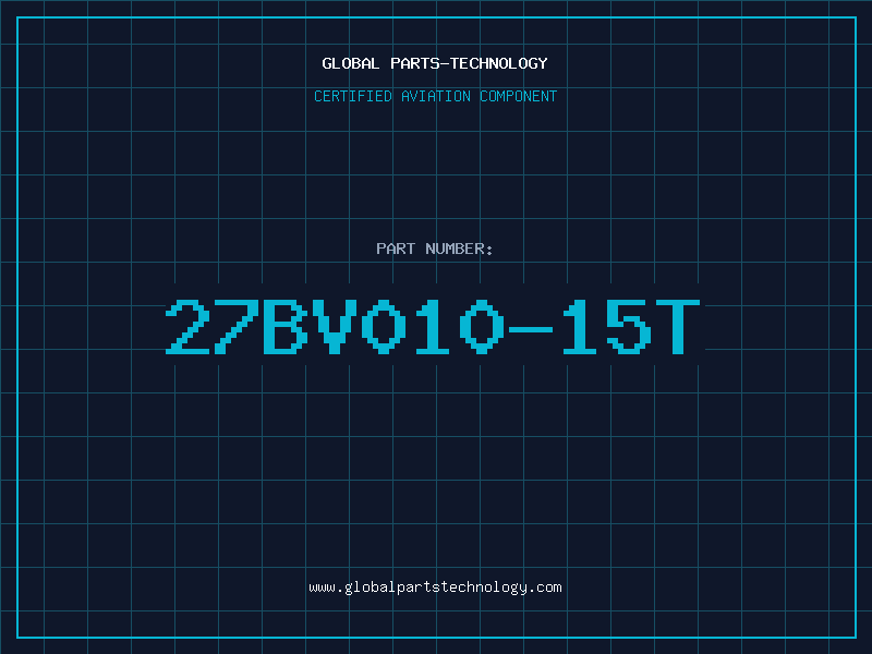 Aviation Part 27BV010-15T