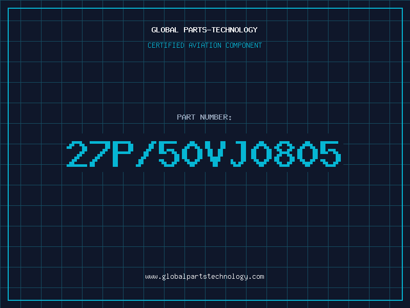 Aviation Part 27P/50VJ0805