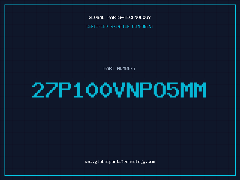 Aviation Part 27P100VNPO5MM