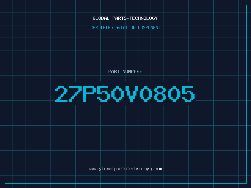 Aviation Part 27P50V0805