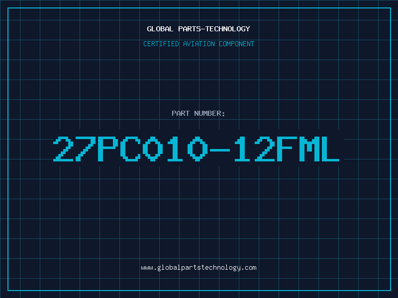 Aviation Part 27PC010-12FML