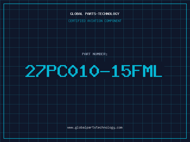 Aviation Part 27PC010-15FML