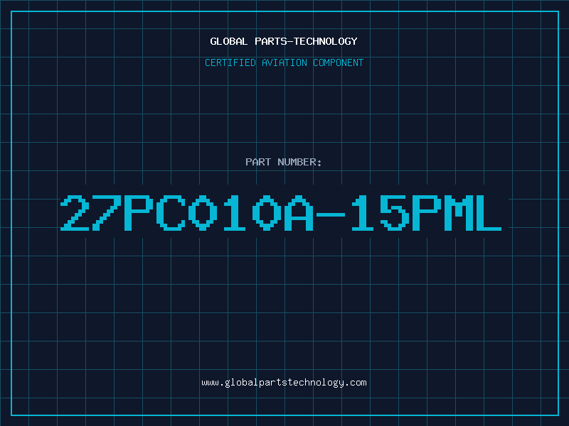 Aviation Part 27PC010A-15PML