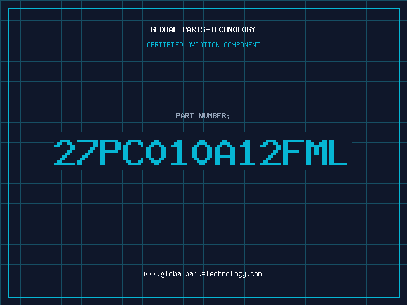 Aviation Part 27PC010A12FML