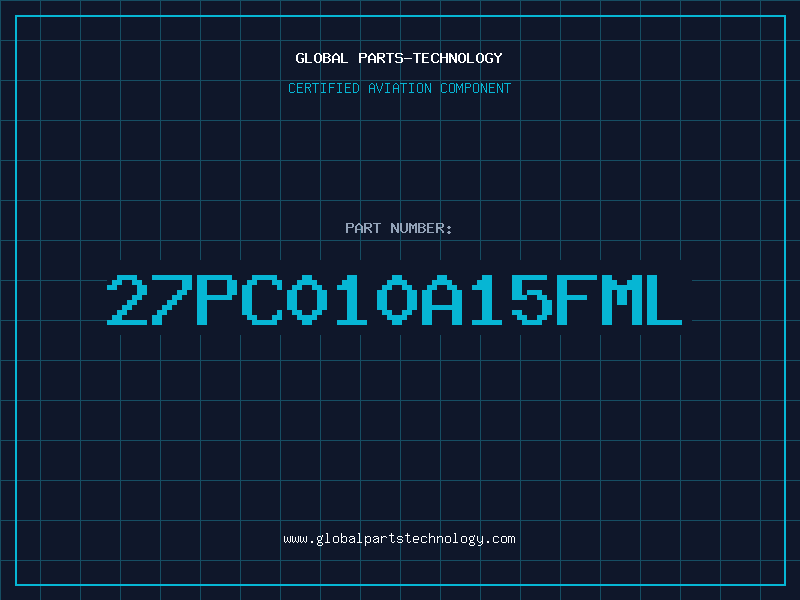 Aviation Part 27PC010A15FML