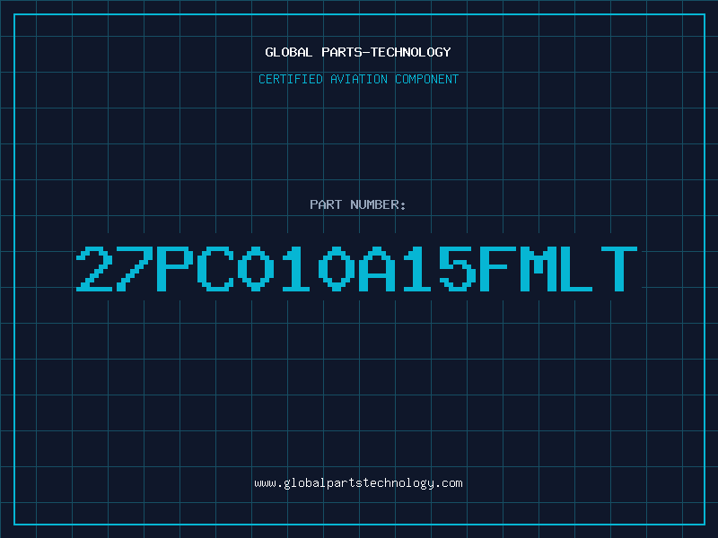 Aviation Part 27PC010A15FMLT